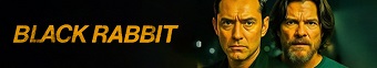 دانلود سريال Black Rabbit 2025 | خرگوش سیاه