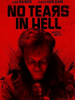 دانلود فيلم No Tears in Hell 2025 | بدون اشک در جهنم