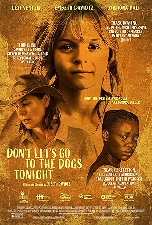 دانلود فيلم Don’t Let’s Go to the Dogs Tonight 2025 | امشب پیش سگ‌ها نرویم