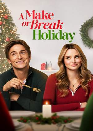دانلود فيلم A Make or Break Holiday 2025 | تعطیلاتی رویایی یا رویایی