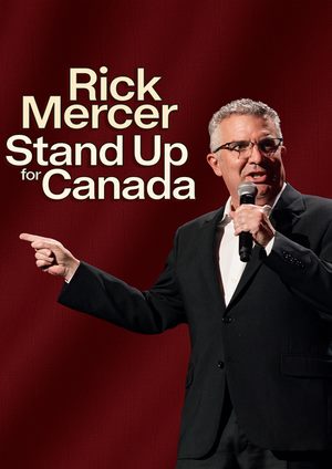 دانلود فيلم Rick Mercer Stand Up for Canada 2025 | ریک مرسر، برای کانادا برخیزید