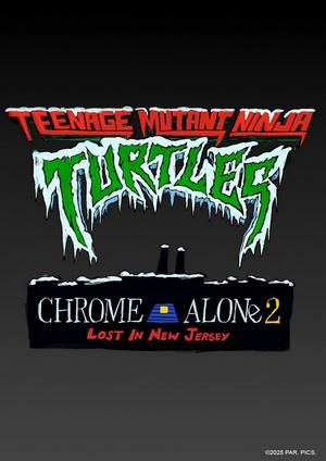 دانلود فيلم Teenage Mutant Ninja Turtles: Chrome Alone 2 – Lost in New Jersey 2025 | لاک‌پشت‌های نینجای نوجوان جهش‌یافته: کروم آلون 2 – گمشده در نیوجرسی
