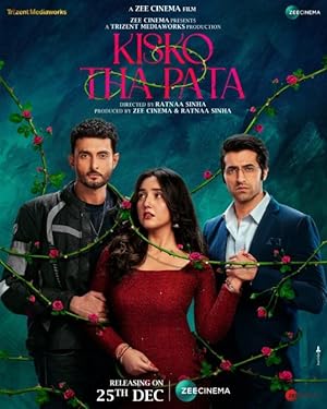 دانلود فيلم Kisko Tha Pata 2024 | کیسکو تا پاتا
