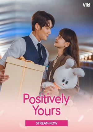 دانلود سريال Positively Yours 2026 | صد درصد بچه اته