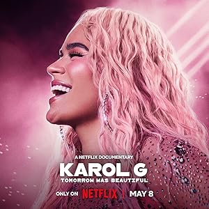 دانلود فيلم Karol G: Tomorrow was Beautiful 2025 | کارول جی: فردا زیبا خواهد بود