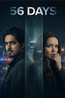 دانلود سريال 56 Days 2026 | روز 56