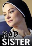 دانلود فيلم Bad Sister 2015 | خواهر بد