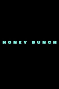 دانلود فيلم Honey Bunch 2025 | دسته عسل