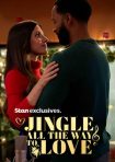 دانلود فيلم Jingle All the Way to Love 2024 | تا عشق، تمام راه را با صدای جرنگ جرنگ بنوازید