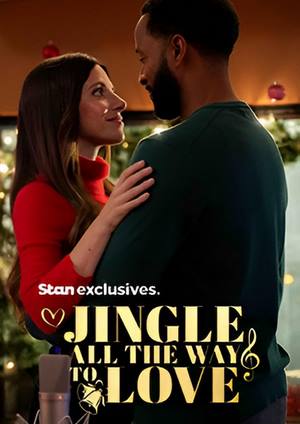 دانلود فيلم Jingle All the Way to Love 2024 | تا عشق، تمام راه را با صدای جرنگ جرنگ بنوازید