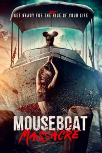 دانلود فيلم Mouseboat Massacre 2025 | قتل عام موش‌قایق
