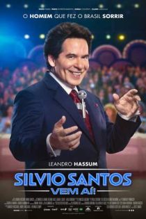 دانلود فيلم Silvio Santos Vem Aí! 2025 | سیلویو سانتوس وم آی!