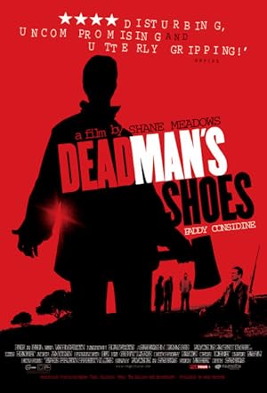 دانلود فيلم Dead Man’s Shoes 2004 | کفش‌های مرد مرده