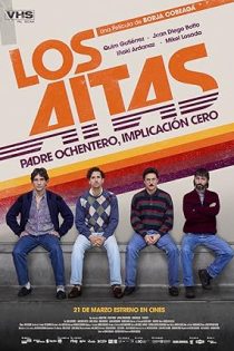 دانلود فيلم Los aitas 2025 | لوس آیتاس