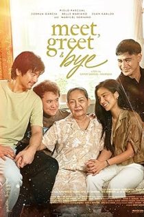دانلود فيلم Meet, Greet & Bye 2025 | ملاقات، احوالپرسی و خداحافظی