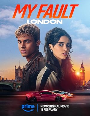 دانلود فيلم My Fault: London 2025 | تقصیر من: لندن