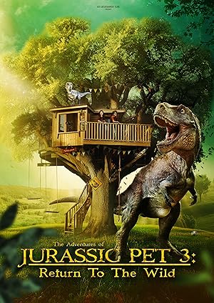 دانلود فيلم The Adventures of Jurassic Pet: Return to the Wild 2024 | ماجراهای حیوان خانگی ژوراسیک: بازگشت به طبیعت وحشی