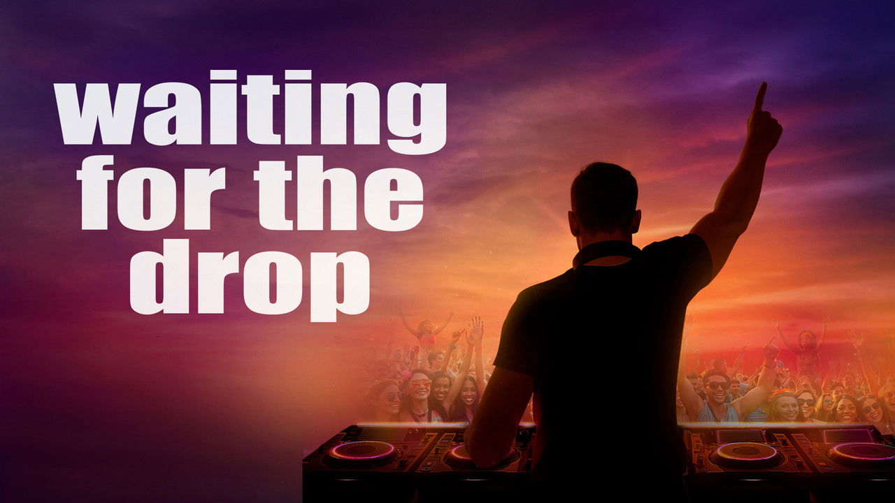 دانلود فيلم Waiting For The Drop: Rise of the Superstar DJs 2024 | منتظر قطره: ظهور دی‌جی‌های سوپراستار