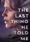 دانلود سريال The Last Thing He Told Me 2023 | آخرین چیزی که به من گفت