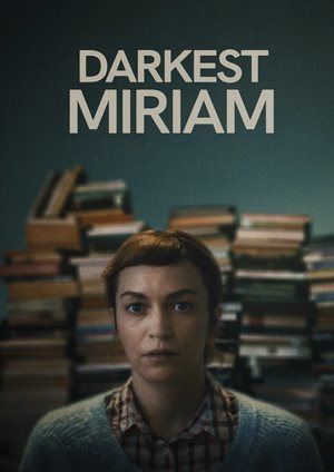 دانلود فيلم Darkest Miriam 2024 | تاریک‌ترین میریام