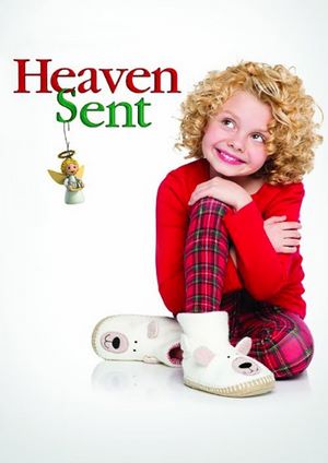 دانلود فيلم Heaven Sent 2016 | فرستاده بهشت