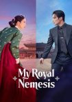 دانلود سريال My Royal Nemesis 2026 | دشمن سلطنتی من