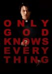 دانلود فيلم Only God Knows Everything 2025 | فقط خدا همه چیز را می‌داند