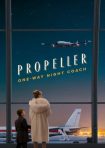 دانلود فيلم Propeller One-Way Night Coach | اتوبوس شبانه یک طرفه ملخ دار
