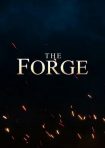 دانلود فيلم The Forge 2024 | دگرگونی