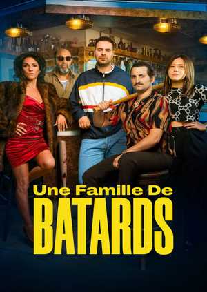 دانلود فيلم Une Famille de Bâtards 2026 | یک خانواده‌ی باتارد