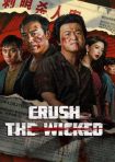 دانلود فيلم Crush the Wicked 2026 | شرارت را در هم بشکن