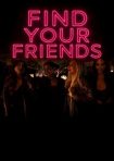 دانلود فيلم Find Your Friends 2025 | دوستان خود را پیدا کنید