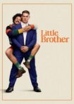 دانلود فيلم Little Brother 2026 | برادر کوچولو