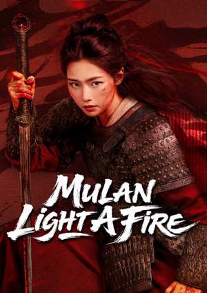 دانلود فيلم Mulan: Light a Fire 2026 | مولان: آتش روشن کن