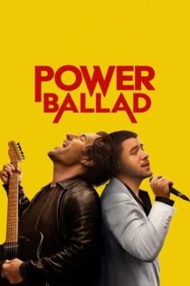 دانلود فيلم Power Ballad 2026 | تصنیف قدرتی