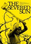 دانلود فيلم The Severed Sun 2024 | خورشیدِ بریده