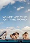 دانلود فيلم What We Find on the Road 2024 | آنچه در جاده می یابیم
