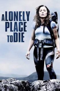 دانلود فيلم A Lonely Place to Die 2011 | جایی پرت برای مردن