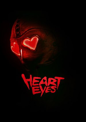 دانلود فيلم Heart Eyes 2025 | قاتل چشم‌قلبی