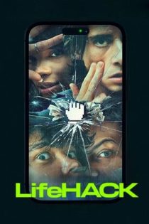 دانلود فيلم Life Hack 2025 | هک زندگی